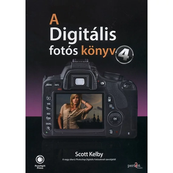 A digitális fotós könyv 4. - Scott Kelby