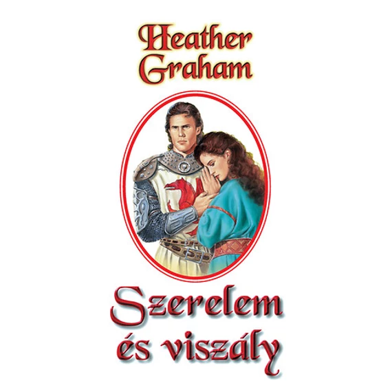 Szerelem és viszály - Heather Graham