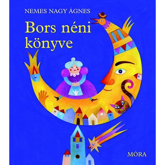 Bors néni könyve - Nemes Nagy Ágnes