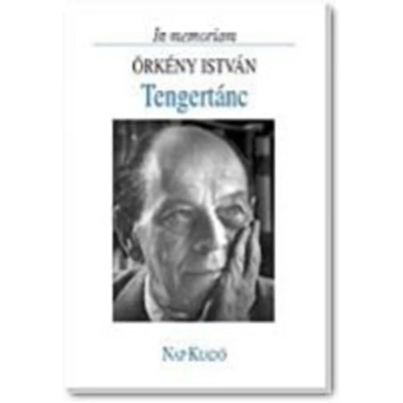 Tengertánc - In memoriam Örkény István - Réz Pál 