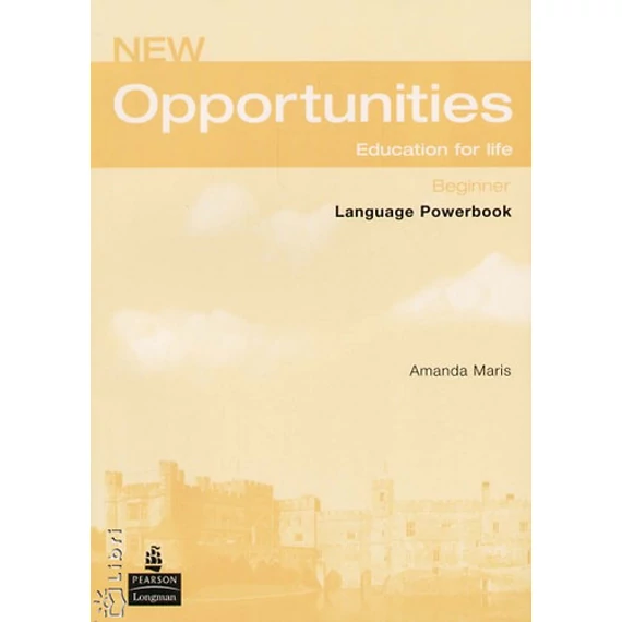 New Opportunities - Beginner Language Powerbook - EDUCATION FOR LIFE - Amanda Maris