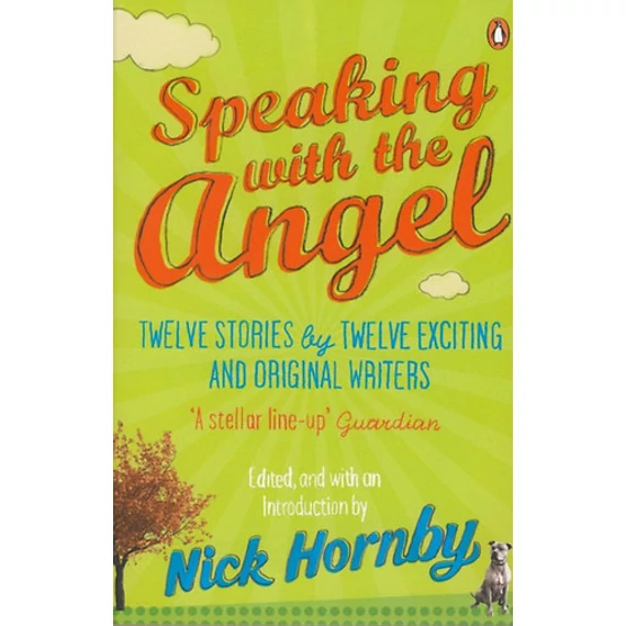 Speaking with the Angel - Nick Hornby