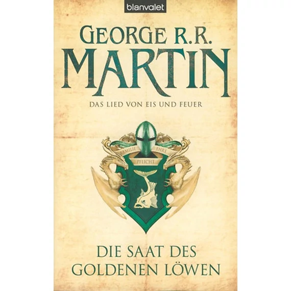 Das Lied von Eis und Feuer 4. - Die Saat des Goldenen Löwen - George R. R. Martin