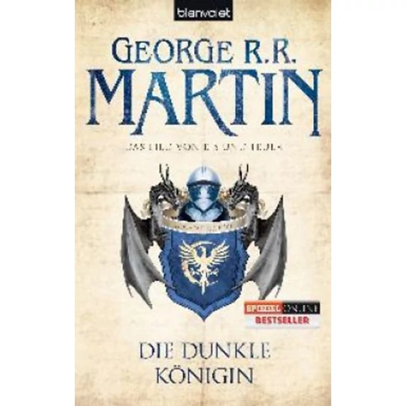 Das Lied von Eis und Feuer 8. - Die Dunkle Königin - Die Dunkle Königin - George R. R. Martin