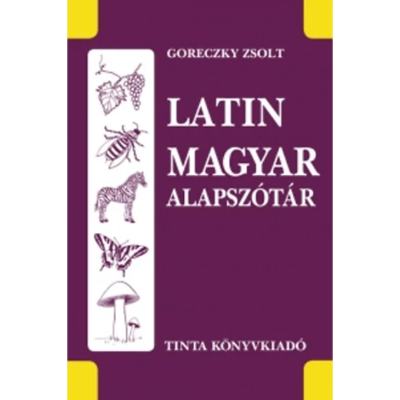 Latin-magyar alapszótár - Goreczky Zsolt