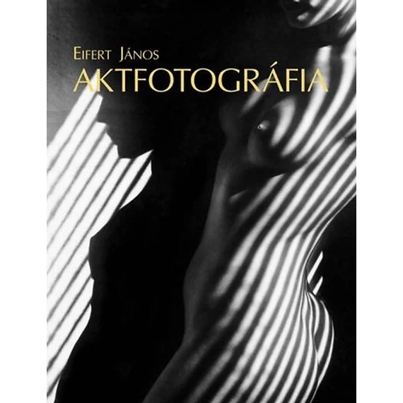 Aktfotográfia - Eifert János