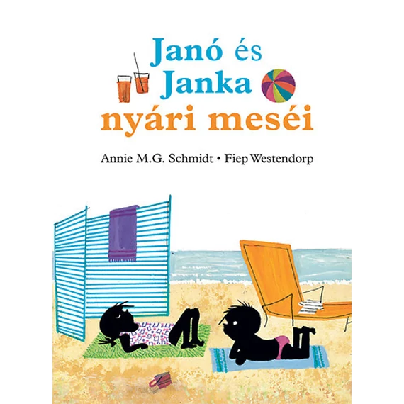 Janó és Janka nyári meséi - Fiep Westendorp