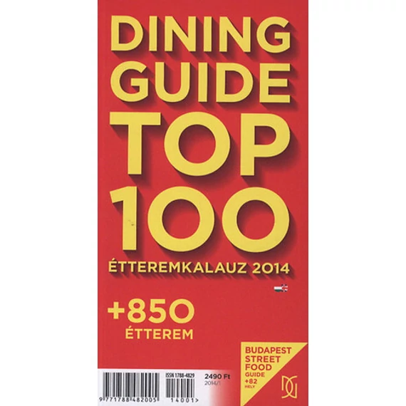 Dining Guide Top 100 étteremkalauz 2014 - + 850 étterem