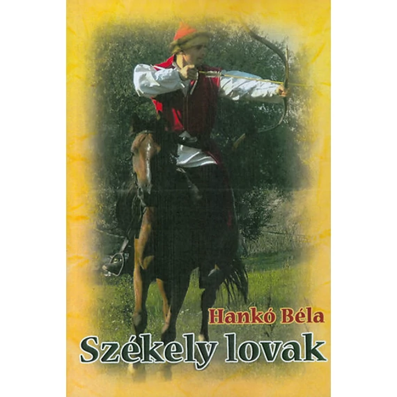 Székely lovak - Hankó Béla