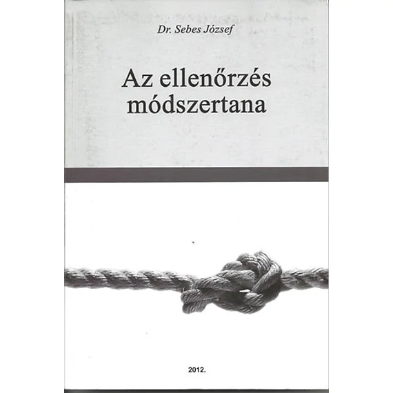 Az ellenőrzés módszertana - Dr. Sebes József