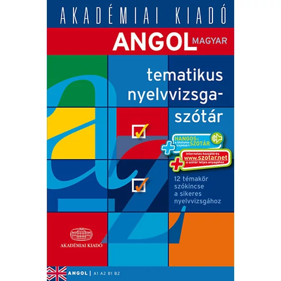 Angol-magyar tematikus nyelvvizsgaszótár 2014 - Gál Edina