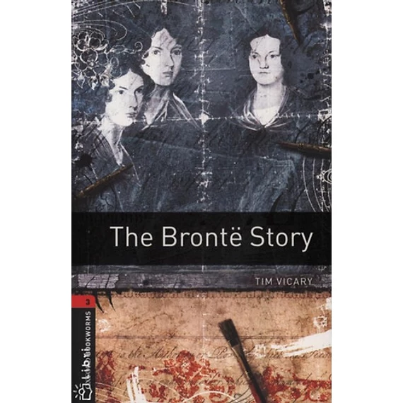 The Brontë Story - Obw 3. - Tim Vicary