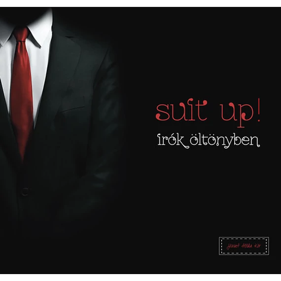 Suit up! Írók öltönyben - Bach Máté