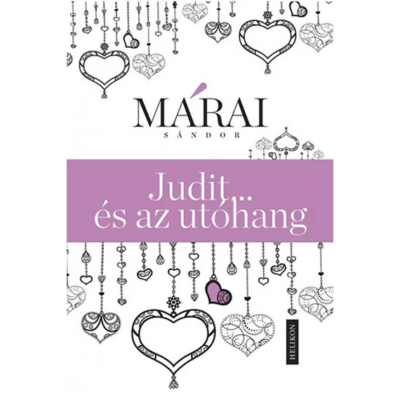 Judit...és az utóhang - Márai Sándor
