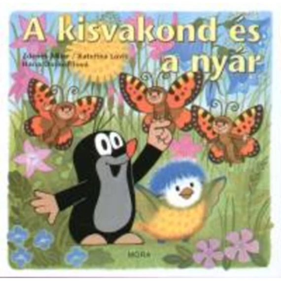 A kisvakond és a nyár - Hana Doskocilová