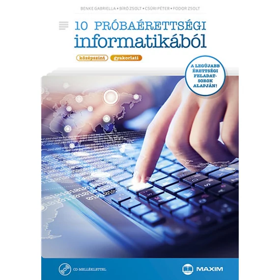 10 próbaérettségi informatikából (középszint - gyakorlati) CD-melléklettel - Fodor Zsolt