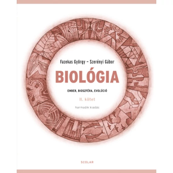 Biológia II. kötet   - Ember, bioszféra, evolúció - Dr. Fazekas György