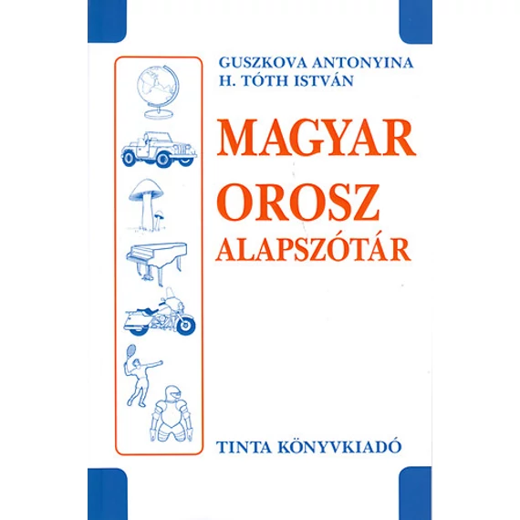 Magyar-orosz alapszótár - H. Tóth István