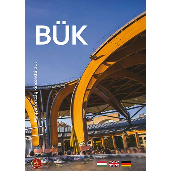 Bük - Magyarország kincsestára