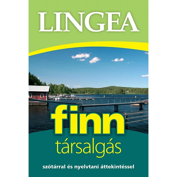 Lingea finn társalgás - Szótárral és nyelvtani áttekintéssel