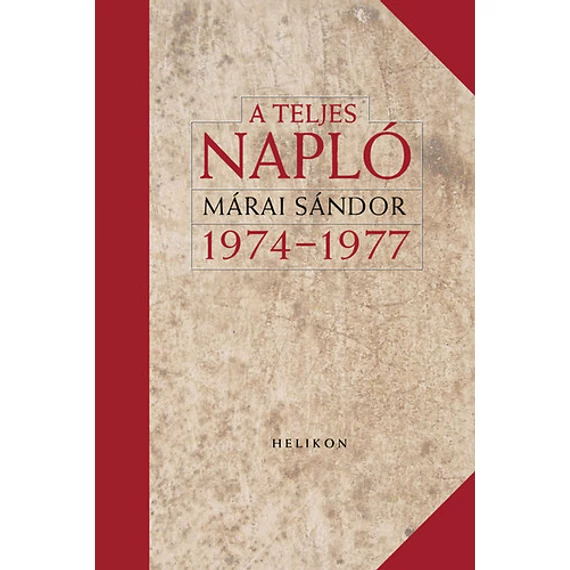 A teljes napló 1974-77 - Márai Sándor