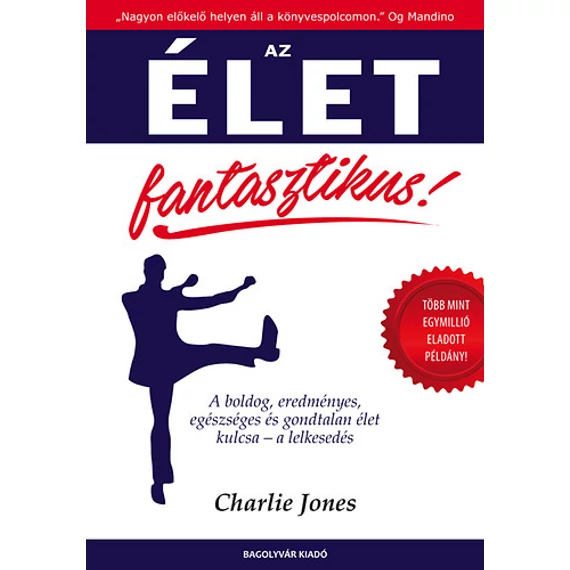 Az élet fantasztikus! - Charlie Jones