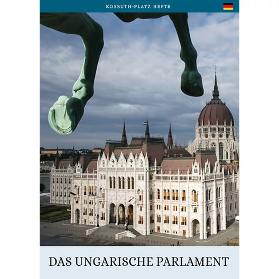 A magyar Országház (német nyelven) - Das Ungarische Parlament - Török András