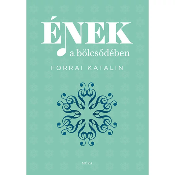 Ének a bölcsődében - Forrai Katalin