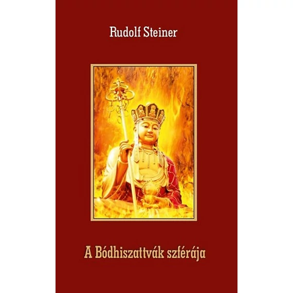 A Bódhiszattvák szférája - Rudolf Steiner