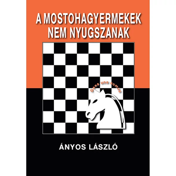 A mostohagyermekek nem nyugszanak - Ányos László