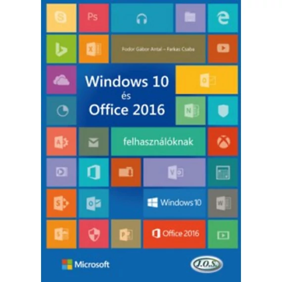 Windows 10 és Office 2016 felhasználóknak - Fodor Gábor Antal