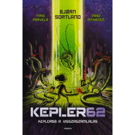 Kepler 62 - A visszaszámlálás - Bjorn Sortland
