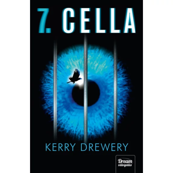 7. cella - Cell 7. - 1. rész - Kerry Drewery