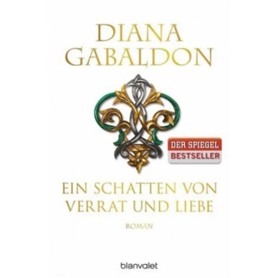 Ein Schatten von Verrat und Liebe - Diana Gabaldon