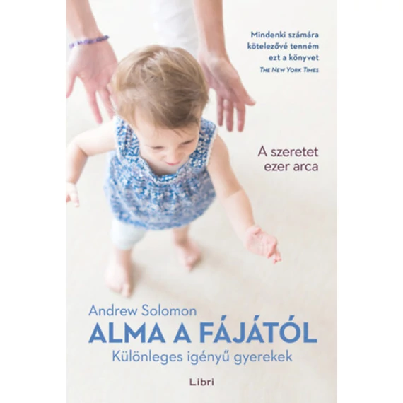 Alma a fájától - Különleges igényű gyerekek - Andrew Solomon