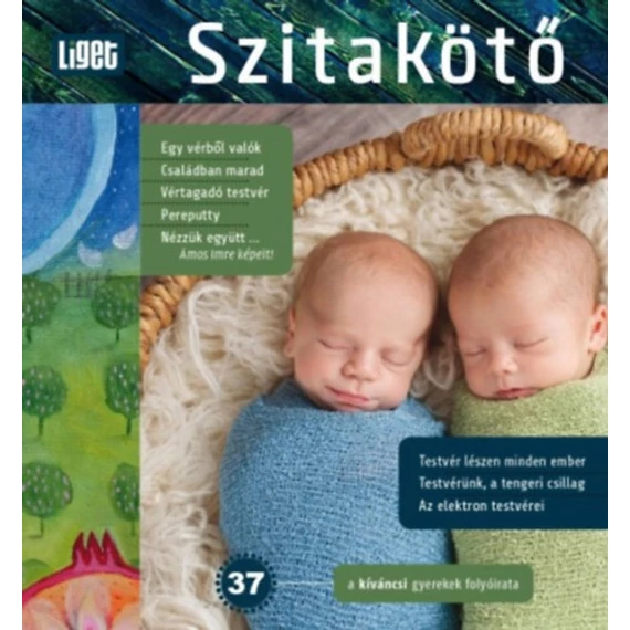 Szitakötő - 2016/37 - Irodalmi és ökológiai folyóirat gyerekeknek