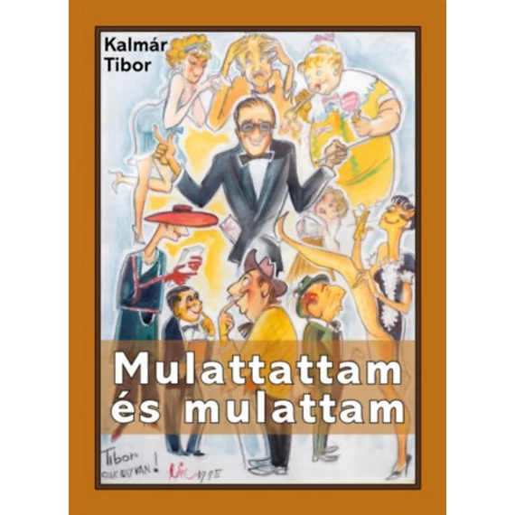 Mulattattam és mulattam - Kalmár Tibor