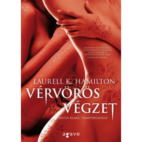 Vérvörös végzet I-II. - Laurell K. Hamilton