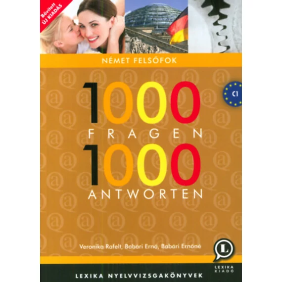 1000 Fragen 1000 Antworten - Német felsőfok - Dr. Babári Ernő