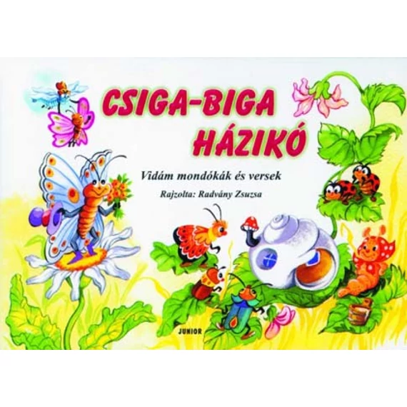 Csiga-biga házikó  - Vidám mondókák és versek