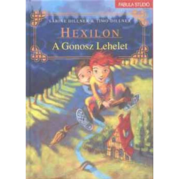 Hexilon - A gonosz lehelet - Timo Dillner