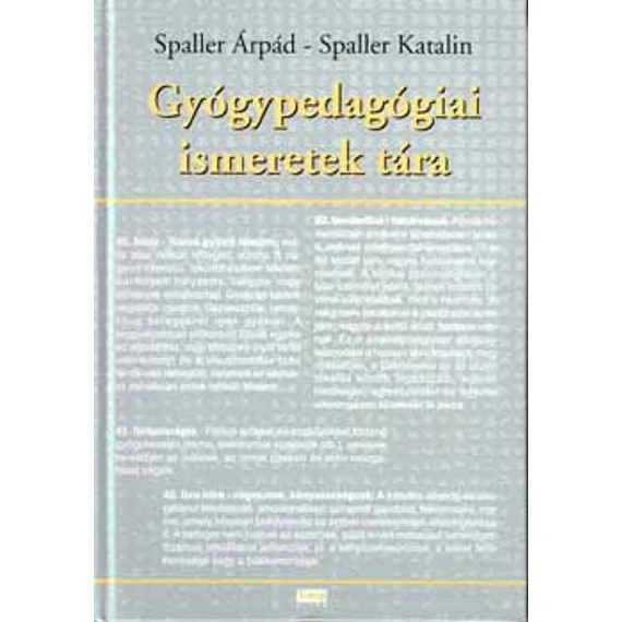 Gyógypedagógiai ismeretek tára - Spaller Árpád