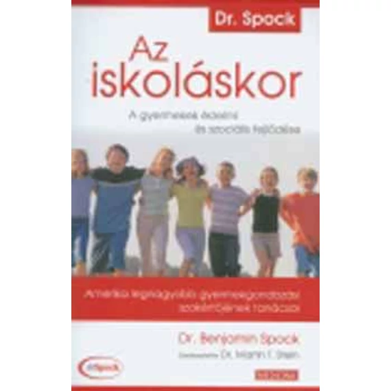 Az iskoláskor - A gyermekek érzelmi és szociális fejlődése - Dr. Martin T. Stein