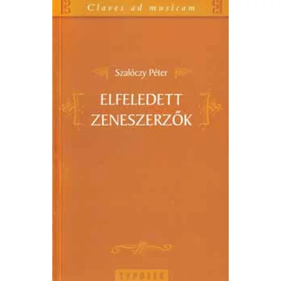 Elfeledett zeneszerzők - Szalóczy Péter