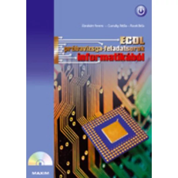 ECDL próbavizsga-feladatsorok informatikából (CD-melléklettel) MX-247 - Ábrahám Ferenc