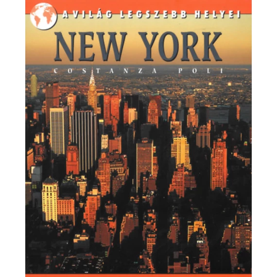 New York - A VILÁG LEGSZEBB HELYEI - Costanza Poli