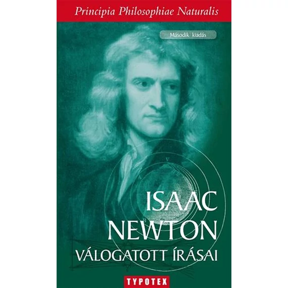 Isaac Newton válogatott írásai - Ropolyi László