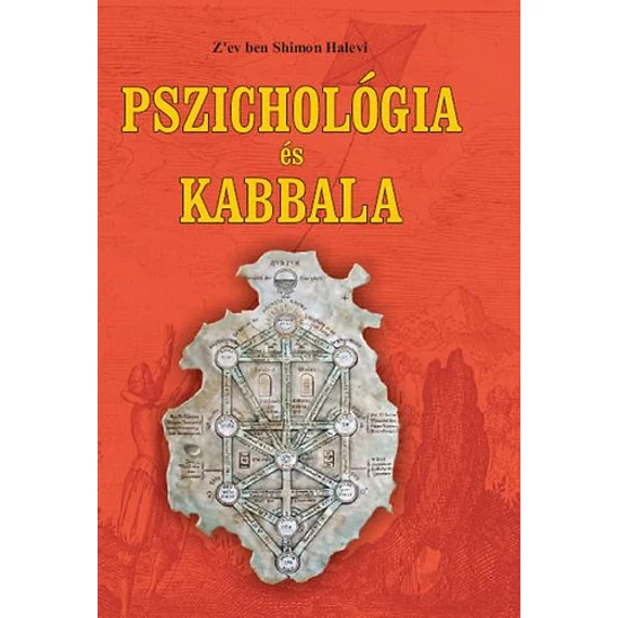 Pszichológia és kabbala - Zev' ben Shimon Halevi