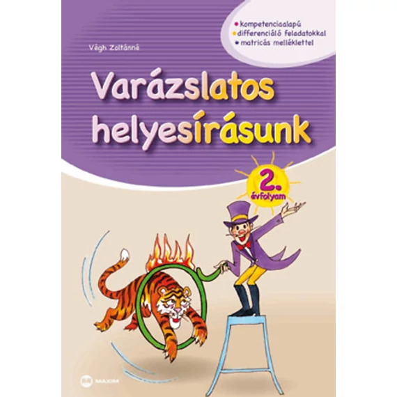 Varázslatos helyesírásunk - 2. évfolyam - Végh Zoltánné