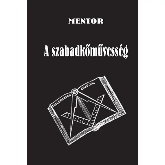 A szabadkőművesség - Mentor